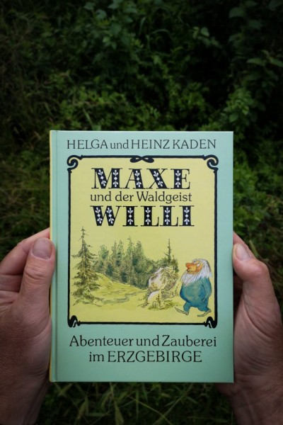Maxe und der Waldgeist Willi: Abenteuer und Zauberei im Erzgebirge