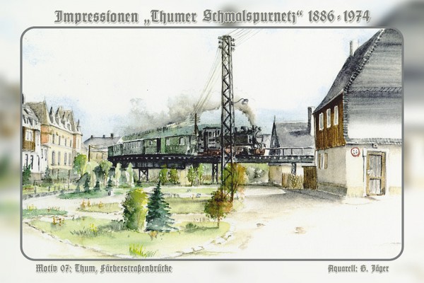 Sammeledition "Thumer Schmalspurnetz Nr. 7 - Thum, Färberstraßenbrücke"