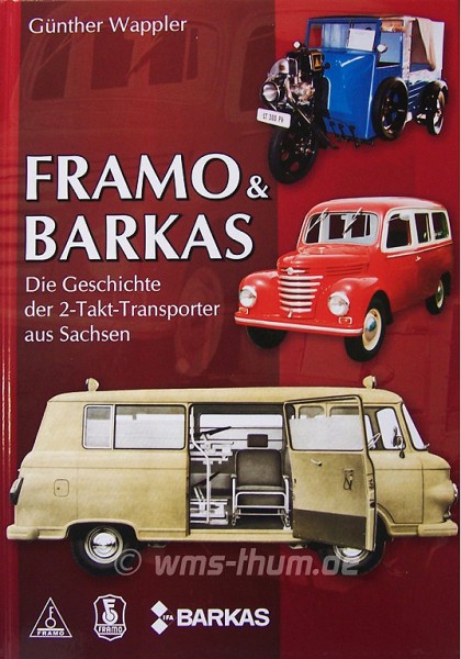 "Framo & Barkas - Die Geschichte der 2-Takt-Transporter"