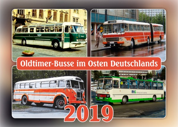 Kalender "Oldtimer-Busse im Osten Deutschlands 2019"