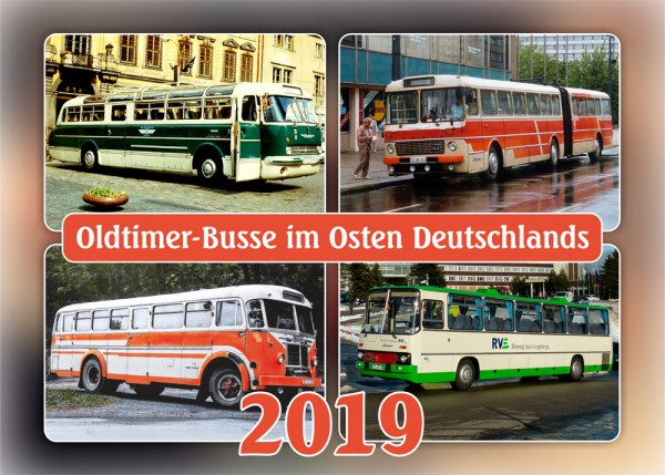 Kalender "Oldtimer-Busse im Osten Deutschlands 2019"
