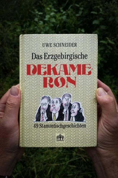 Das Erzgebirgische Dekameron — 49 Stammtischgeschichten