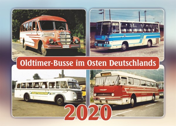 Kalender "Oldtimer-Busse im Osten Deutschlands 2020"